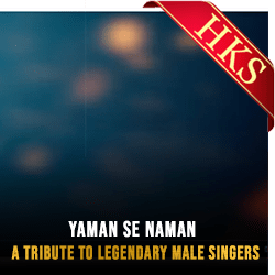  Yaman se Naman (A Tribute to Legendary Male Singers) Video Karaoke with Lyrics